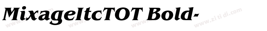 MixageItcTOT Bold字体转换